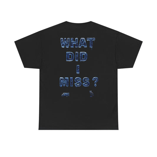 Drake Iceman Merch - What Did I Miss? Black Tee